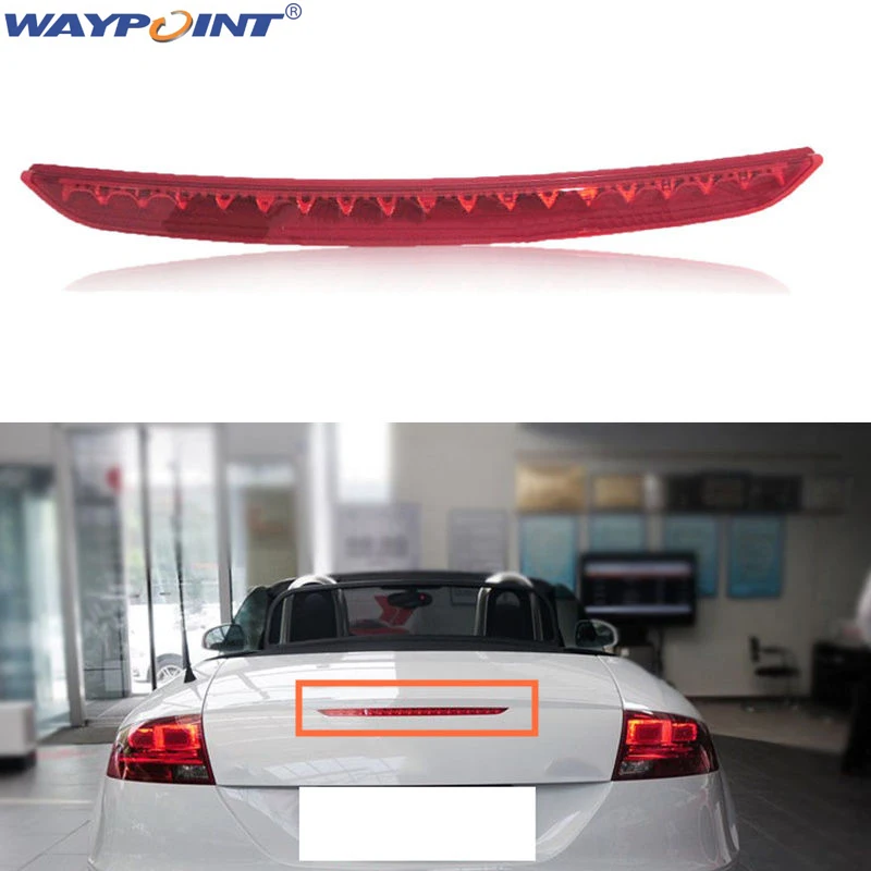 

For Audi TT TTS TTRS 8J 2007-15 Tail Lights High brake stop lamp OEM: 8J0945097