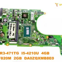 Для ACER R3-471TG Материнская плата ноутбука R3-471TG I5-4210U 4 Гб GF820M 2 Гб DA0ZQXMB8E0 испытанное хорошее