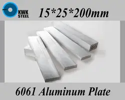 15*25*200 мм Алюминий сплав 6061 алюминиевые пластины Простыни DIY Материал Бесплатная доставка