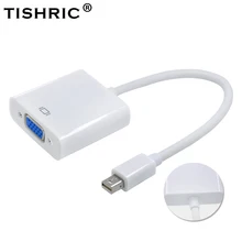 Порт дисплея TISHRIC Mini DP для VGA конвертер 1080P Apple/iMac/MacBook Air Pro Кабель