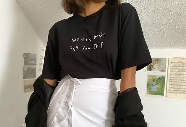 

Starqueen-JBH Hot Sale Women Dont Owe You Shit Feminism Slogan T-Shirt Summer Women Tshirt Tumblr Fashion Tee