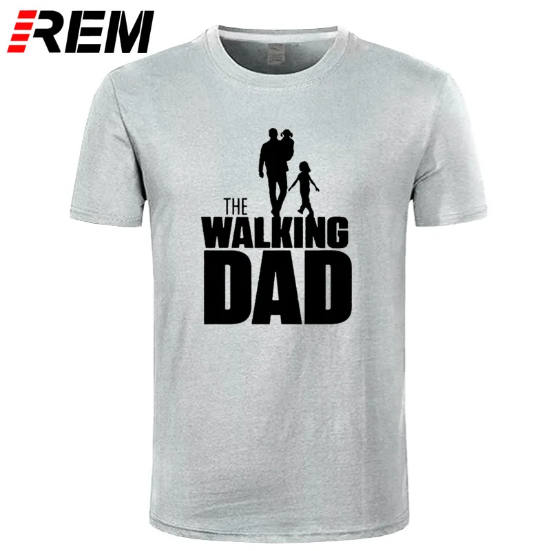 REM Casual The WALKING Dad Party T Shirt Novelty Funny Tshirt Mens Clothing Short Sleeve Camisetas T-shirt
