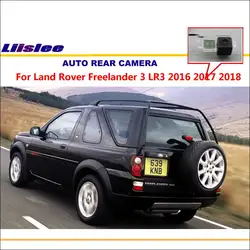 Liislee заднего Камера для Land Rover freelander 3 LR3 2016 ~ 2018/назад парковка Камера/HD CCD /поворотника Камера