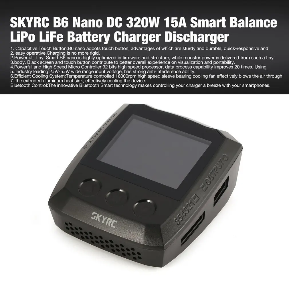 SKYRC B6 Nano DC 320 Вт 15A DC Bluetooth LiPo зарядное устройство Dis зарядное устройство для жизни/Lilon/LiPo/LiHV/NiMH/NiCd/PB