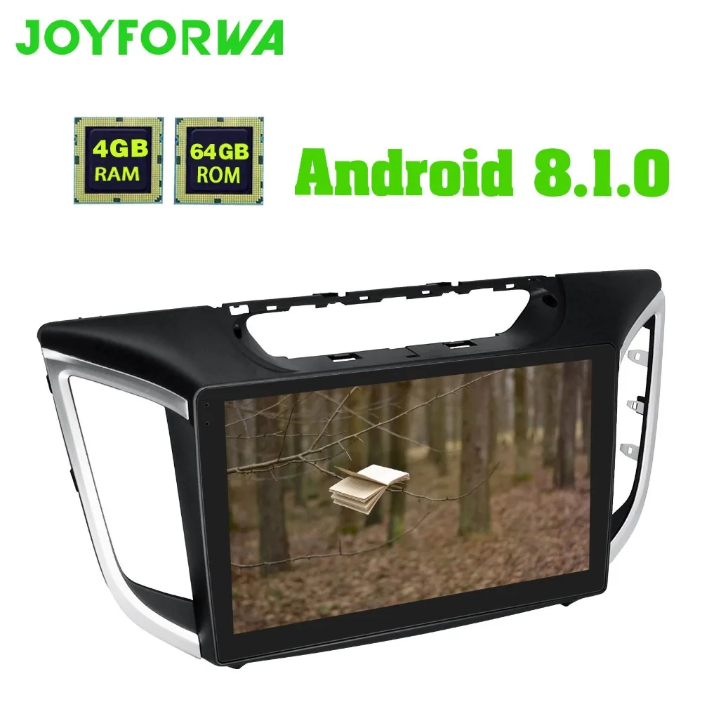 Joyforwa Latest 10.1 Inch Android 8.1 Octa Core Car Multimedia Radio Display GPS Navigation For Hyundai IX25 2014-2017 with WIFI