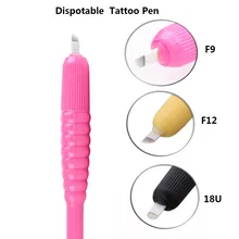 F 9pins 12pin U18 blades 18 pins Sterilized Disposable Microblading Handtools Manual Eyebrow Tattoo Pen Plastic Tebori Tools