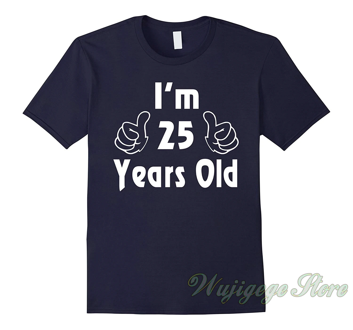 

Summer funny print I am twenty-five 25 Year Old 25th Birthday Gift Idea t shirt men women tops tee 100% cotton tshirts