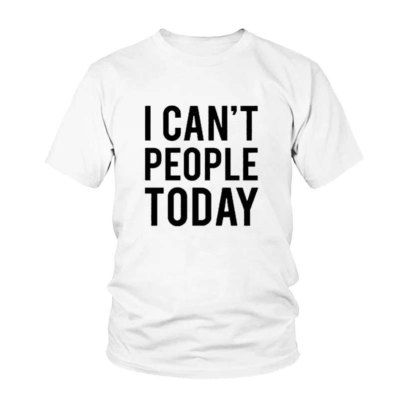 Летняя хипстерская футболка унисекс с круглым вырезом и надписью I Can Not People
