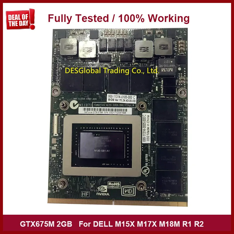 

Original GTX675M GTX 675M 2GB VGA Video Display Graphic Card For M17X M18X M15X R1 R2 N13E-GS1-A1 Fully Tested Fast Shipping