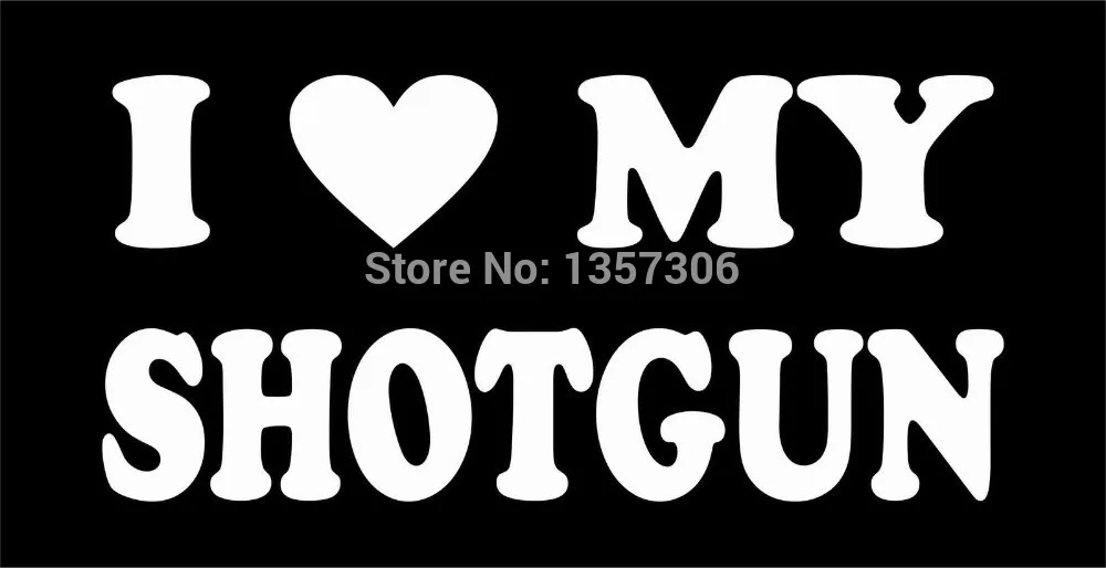 New I Love My Shotgun Vinyl Sticker Decal Car Window Truck SUV Bumper