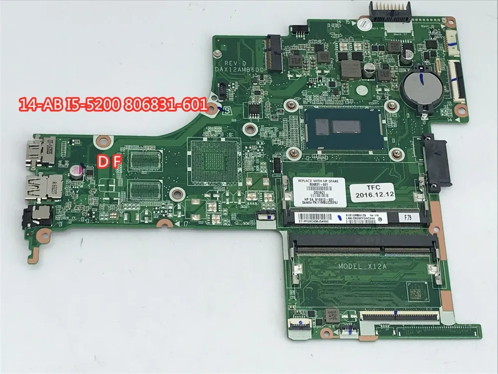

806831-001 maiboard for HP 14-AB with SR23Y I5-5200 Laptop motherboard 806831-601 816013-601 DAX12AMB6D0 DDR4 100% test