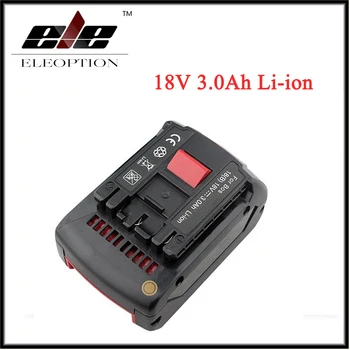 

Eleoption For Bosch BAT618 Power Tool Battery 18V 3.0AH 3000mAh for BAT609 BAT618G 336 169 GKS 18 V-LI CCS180 FHN180 RHH180 1761