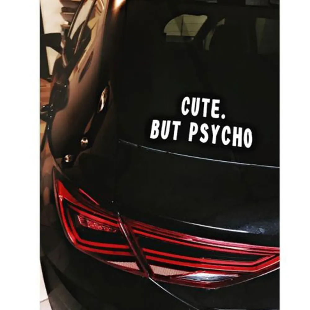 Bumper...... CUTE BUT PSYCHO Vinyl Decal Sticker for Car Window