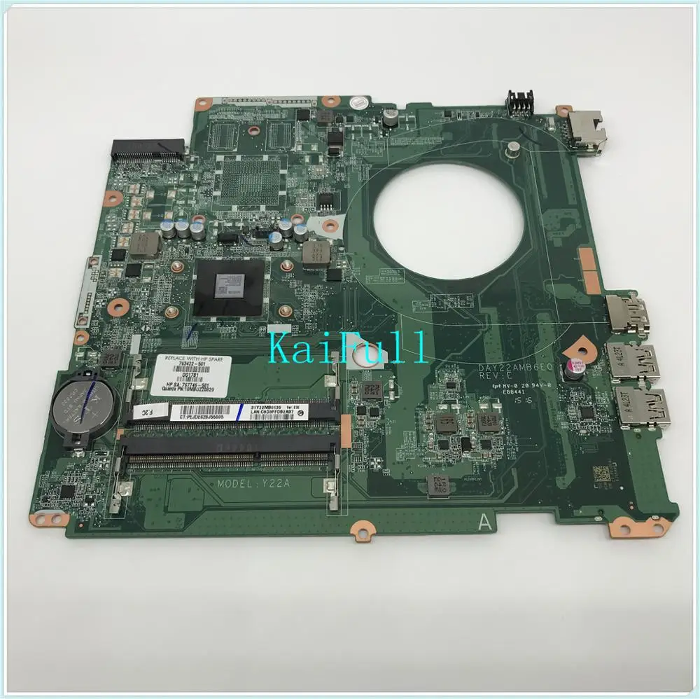 

763422-501 763422-001 for HP PAVILION 17Z-F000 for HP Pavilion 17-F laptop motherboard DAY22AMB6E0 REV:E A8-6410 Y22A