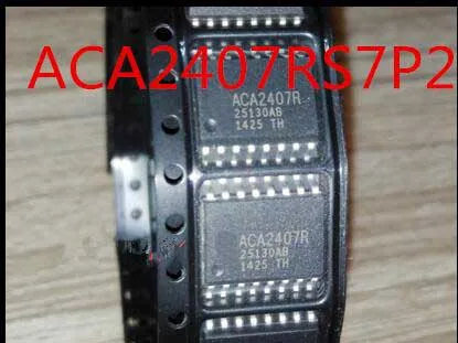 10PCS ACA2407 ACA2407R ACA2407RS7P2 SOP-16 | Электроника