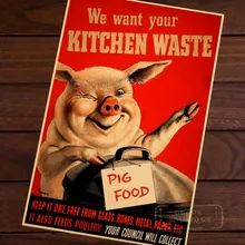 Bonito queremos su cocina residuos de comida de cerdo WW2 Retro Decoración en papel Kraft Poster DIY Pared de lona pegatina hogar carteles para Bar Deco