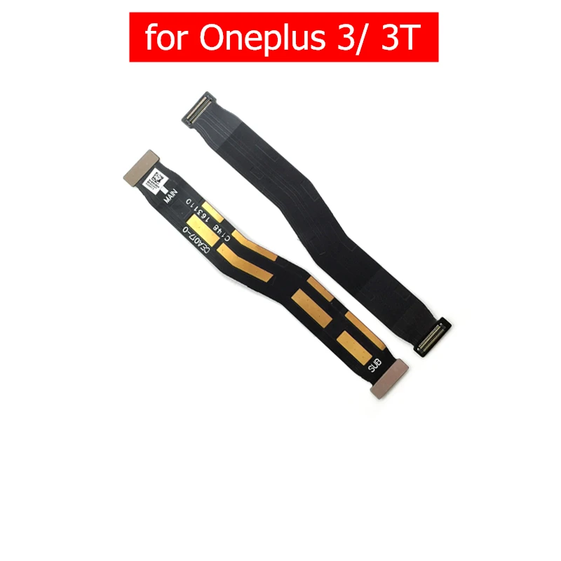 

for Oneplus 3/ 3T Main Board Flex Cable Mainboard Motherboard Connect LCD Ribbon Flex Cable Repair Spare Parts
