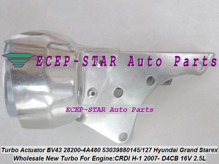 TURBO Wastegate Actuator BV43 28200-4A480 53039700145 53039700127 For HYUNDAI Grand Starex H-1 Cargo Travel 2007- D4CB 16V 2.5L