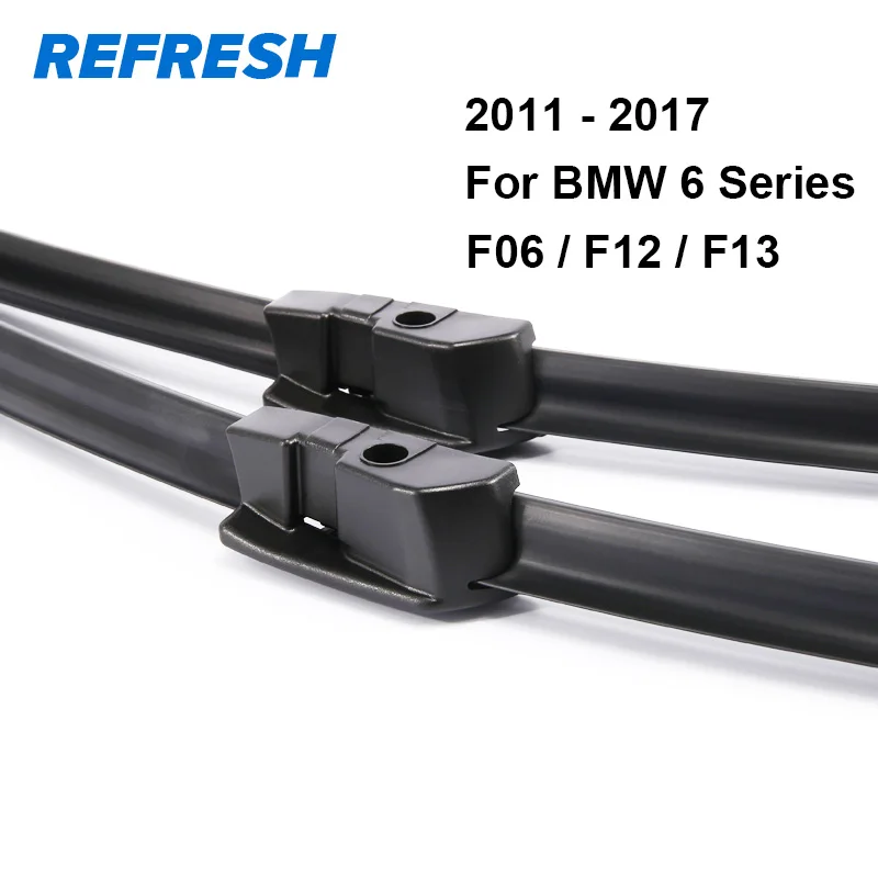 REFRESH Щетки стеклоочистителя для BMW 6 серии E63 E64 F06 F12 F13 630Ci 630i 645Ci 640i 650i 635d 640i 640d 640d xDrive M6 - Цвет: For BMW F06 F12 F13