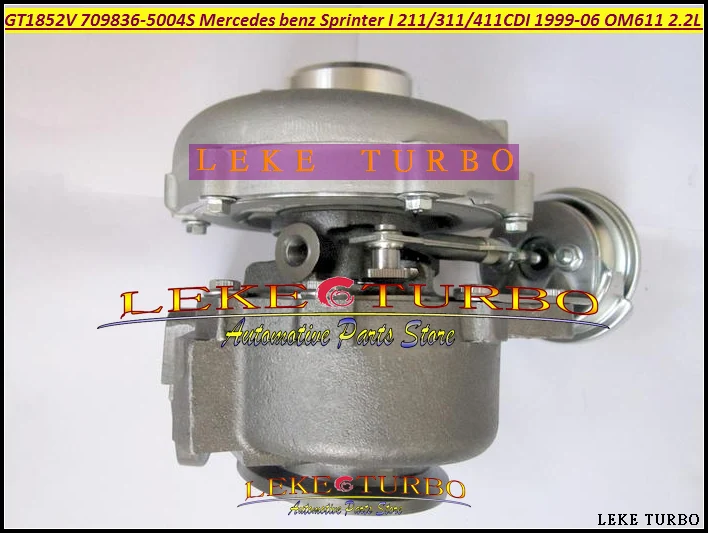 GT1852V 709836-5004S 709836 A6110960899 Turbocharger Turbo For Mercedes benz Sprinter I Van 211CDI 311CDI 411CDI 1999-06 OM611 2.2L 141HP (1)
