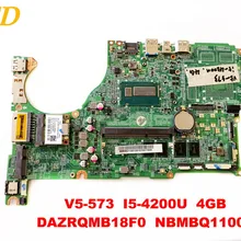 Для ACER V5-573 Материнская плата ноутбука V5-573 I5-4200U 4 Гб DAZRQMB18F0 NBMBQ11001 испытанное хорошее