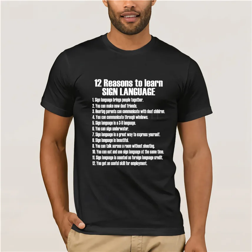 

Reasons To Learn Sign Language Funny SIgn Language Shirt Summer Harajuku T Shirt