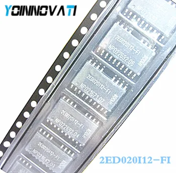 

5pcs/lot 2ED020I12-FI 2ED020I12 SOP-18 IC Best quality