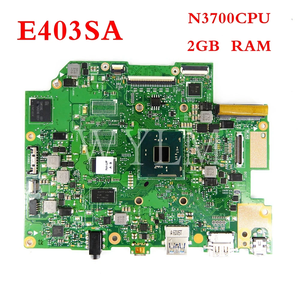  E403SA motherboard REV2.1 N3700CPU 2 GB RAM 32G SSD Für ASUS E403S E403SA laptop mainboard Getestet