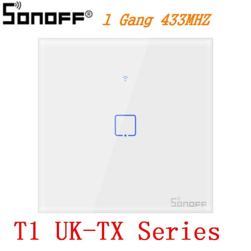 Sonoff T1 WiFi умный настенный сенсорный выключатель света 1 2 3 банды TX RF беспроводной пульт дистанционного света контроллер для умного дома работа с Google Home - Комплект: T1 UK-TX 1 Gang
