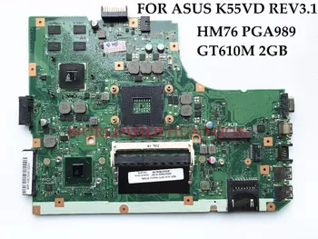 

High quality Laptop Motherboard for ASUS K55VD REV3.1 Main Board HM76 PGA989 DDR3 GT610M 2GB 100% Fully Tested