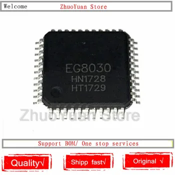

1PCS/lot EG8030 Chip EG8030 LQFP32 TQFP44 New original IC Chip