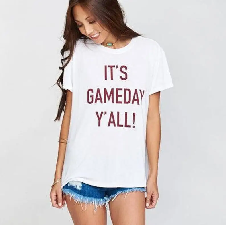 

It's Gameday Y'All sports ladies T-Shirt street style graphic tumblr women camisetas Fashion art aesthetic funny grunge tee top