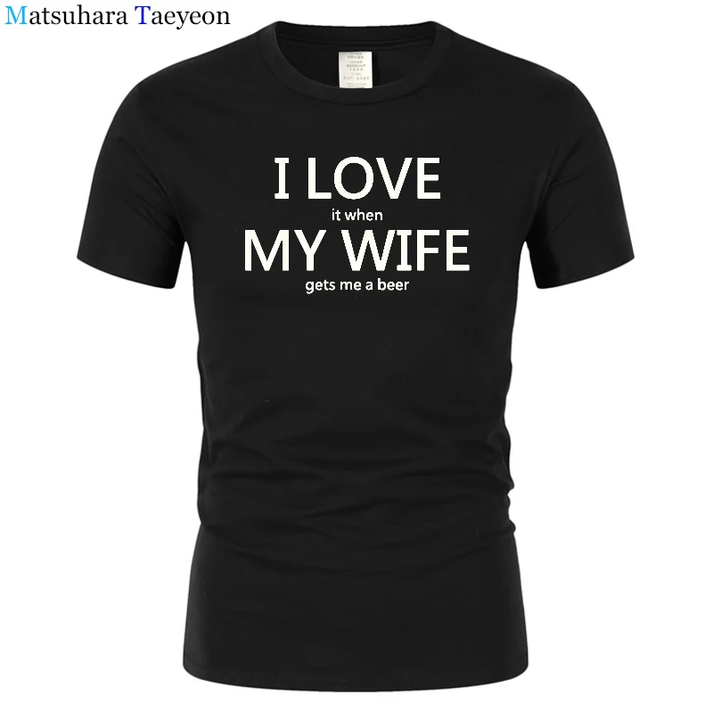 Новинка 2018 летняя футболка с надписью I Love My Wife забавное пиво Юмористическая