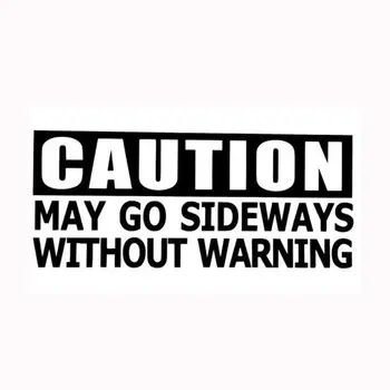 

Caution May Go Sideways Without Warning Sticker Funny Drift Car Window Car Accessories