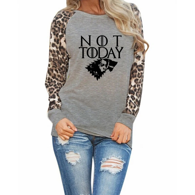 

2019 Not Today Game of Thrones Print Casual T-Shirt Female Leopard Harajuku Funny Gift Punk Long Sleeve Tops Silicone Tees