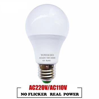 

1PCS LED Lamp E27 Bulb Lights 220V 110V Smart IC Real Power 3W 5W 7W 9W 12W 15W Lampadas No Flicker Indoor Led Lighting Bulbs