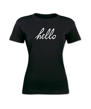 

Hello Women's T-Shirt Graphic Tee Womens Tops Fashion Design 100% Cotone T Shirt S-2Xl Harajuku Shirt Funny Femme Brand Clothing