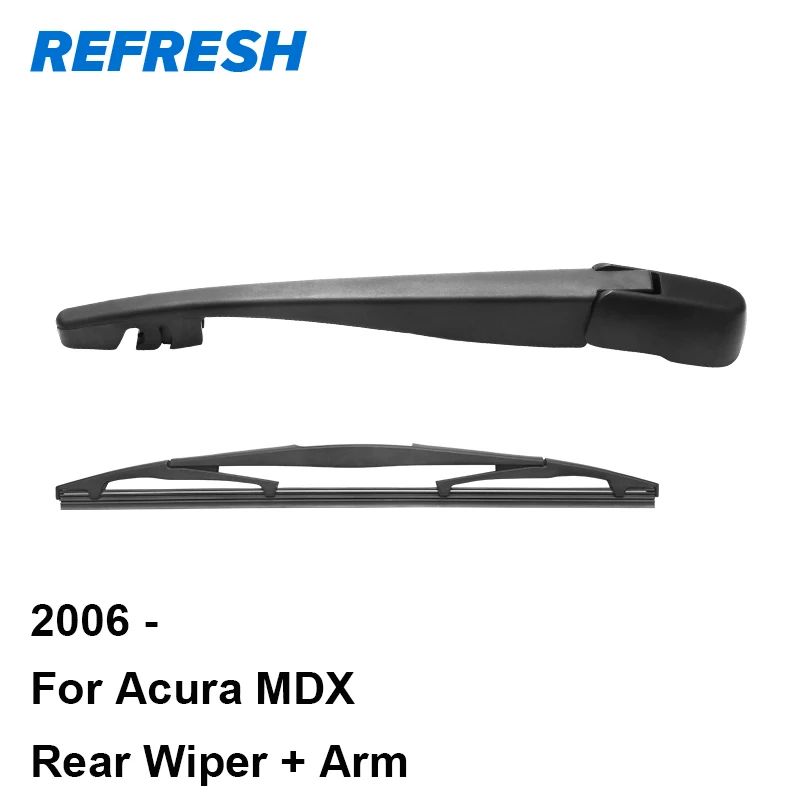 

REFRESH Rear Wiper Arm & Blade for Acura MDX 2007 2008 2009 2010 2011 2012 2013 2014 2015 2016
