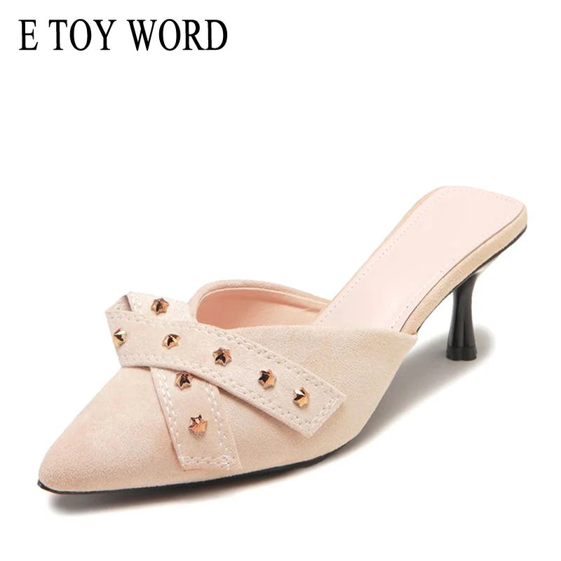 

E TOY WORD pointed toes bow Fashion Women Half Stilettos Mules Loafer Casual feminine slippers slides sandalias shoes 2019