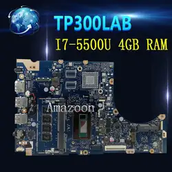 TP300LAB Материнская плата Asus TP300LA TP300LAB TP300L материнская плата для ноутбука 100% тестирование I7-5500U Процессор 4 Гб Оперативная память