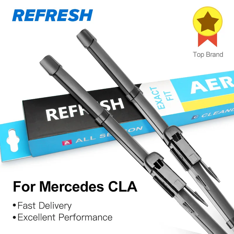 REFRESH Щетки стеклоочистителя для Mercedes Benz CLA Class Fit Pinch Tab Arms CLA180 CLA200 CLA220 CLA250 CLA45 AMG CDI