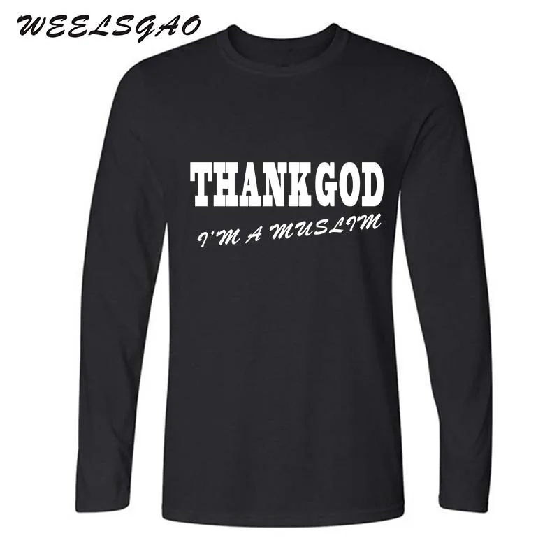 

WEELSGAO Thank God I'm Muslim Funny Men O-Neck New Tee Cotton Adult Long T Shirts