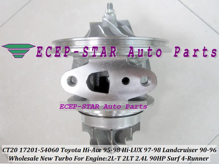 Turbo CHRA Cartridge Core CT20 17201-54060 For Toyota Hi-Ace 95-98 Hi-LUX 97-98 Landcruiser 90-96 Surf 4-Runner 2L-T 2LT 2.4L 90HP (4)