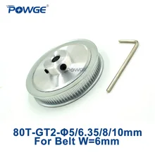 Powge 1 pces 80 dentes gt2 polia cronometrando furo 5mm 6.35mm 8mm 10mm para largura 6mm gt2 correia dentada 2gt polia 80 dentes 80 dente 80 t