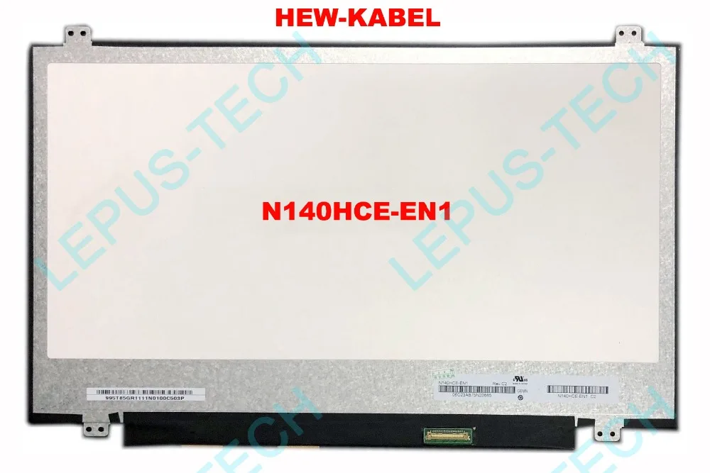 

Original brand new N140HCE-EN1 LCD screen panel IPS 72%NTSC FHD 1920x1080 EPD 30pin