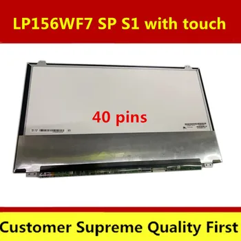 

LP156WF7 SP S1 LCD 15.6-inch FHD with touch 40-pin EDP 1920x1080 IPS display LP156WF7(SP)(S1)