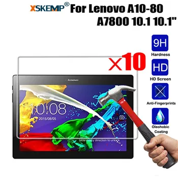 

XSKEMP 10Pcs/Lot 9H Premium Tempered Glass Screen Protector For Lenovo A10-80 A7800 10.1" Anti-Shatter Ultra Thin HD Tablet Film