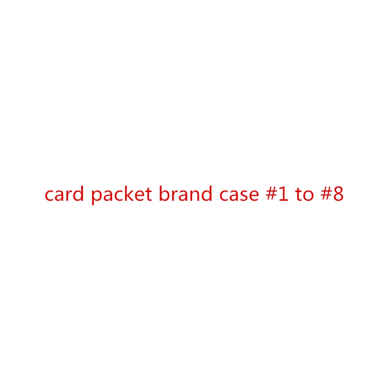 

card packet brand case #1 to #8