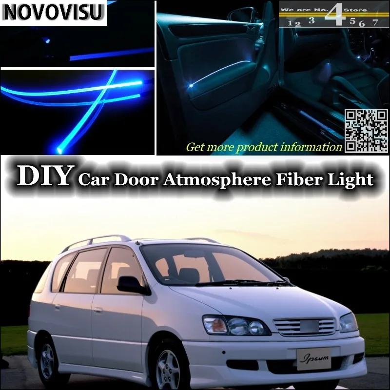 NOVOVISU For TOYOTA Ipsum Picnic SportsVan Avensis Verso interior Ambient Light Atmosphere Fiber Optic Band Lights Inside Door 02