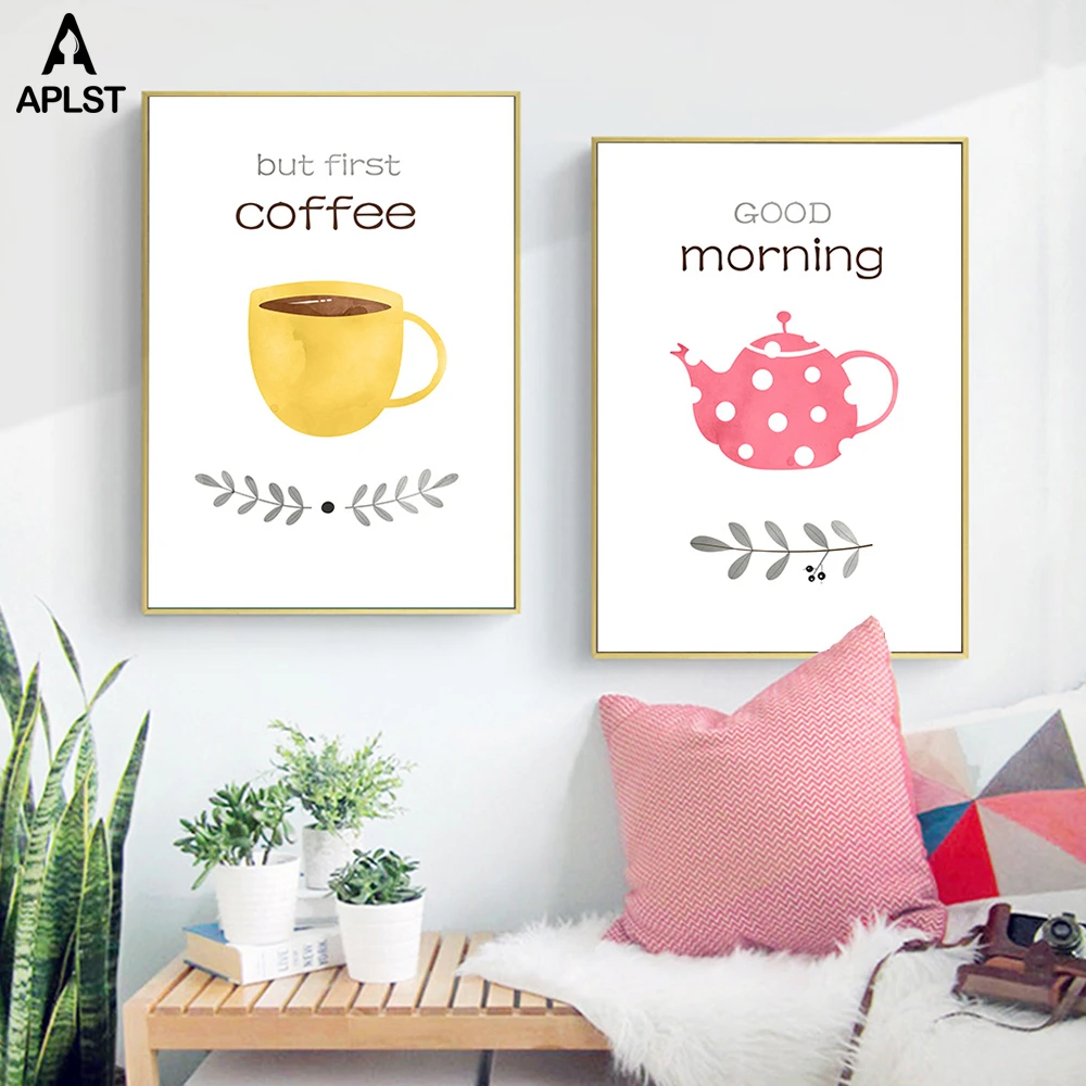 First Coffee Letters Prints And Posters Good Morning Teapot Canvas Wall Art Picture Painting For Kitchen Living Room Decoration Painting Calligraphy Aliexpress